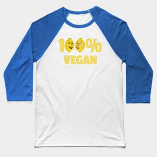 100% Vegan - lemons with cartoon faces Baseball T-Shirt